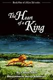 The Heart of a King (A Lion Tale)