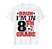 Funny Bruh I'm In 8th Grade Soccer Back To School Boys Kids T-Shirt