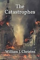 The Catastrophes 1724682229 Book Cover