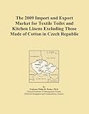  The 2009 Import and Export Market for Textile Toilet and Kitchen Linens Excluding Those Made of Cotton in Czech Republic