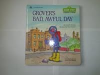 Grover's Bad, Awful Day 0307290077 Book Cover