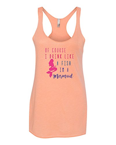 Panoware Women's Funny Graphic Tank Top | of Course I Drink Like A Fish I'm A Mermaid, Peach, Small