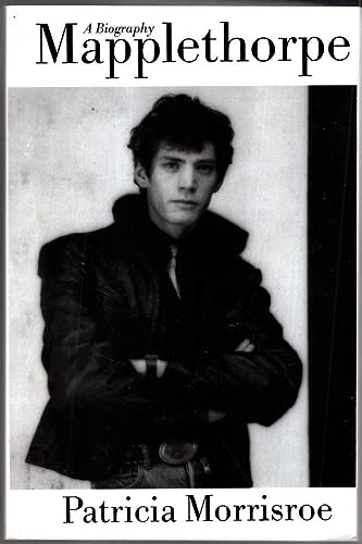 Mapplethorpe: A Biography
