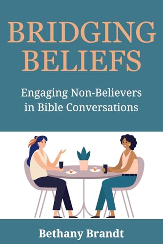 Bridging Beliefs: Engaging Non-Believers in Bible Conversations