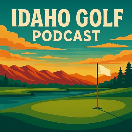 『Idaho Golf Podcast』のカバーアート