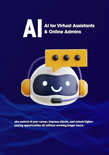AI for Virtual Assistants & Online Admins.