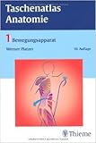  Taschenatlas Anatomie, Band 1: Bewegungsapparat ( 26. August 2009 )