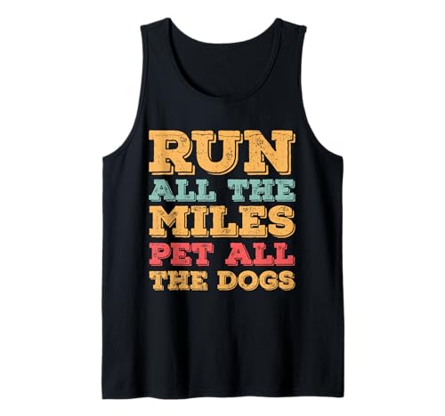 Run All The Miles Pet Dogs Marathon Running Tank Top