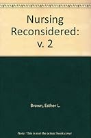 Nursing Reconsidered 0397541139 Book Cover