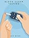 Produktbild Blood Sugar Testing Log Book: Daily Weekly Diabetes Glucose Tracker Journal, 4 time before-after Sugar Level Recording Book, Simple Tracking Journal ... Lunch, Dinner and Bed time Tracking.