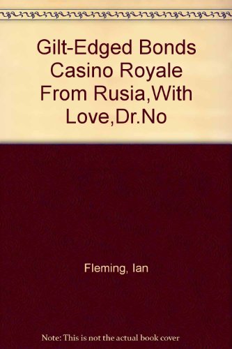 Gilt-Edged Bonds Casino Royale From Rusia,With ... B000HZ87I0 Book Cover