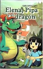 Elena , pipa y el dragon (SIN COLECCION)