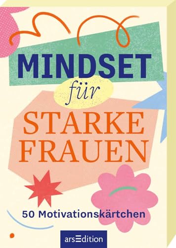 Mindset für starke Frauen: 50 Motivationskärtchen | Frauenpower für jede Lebenslage: 50 motivierende Sprüche und Zitate von erfolgreichen Frauen