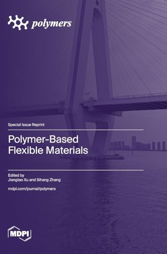 Polymer-Based Flexible Materials view 2