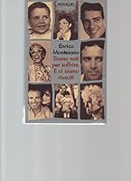 Siamo nati per soffrire. E ci siamo riusciti. Diario-delirio scritto sotto amnesia 8874960050 Book Cover