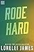 Produktbild Rode Hard (Rough Riders, Band 2)