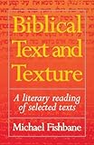 Biblical Text and Texture: A Literary Reading of Selected Texts