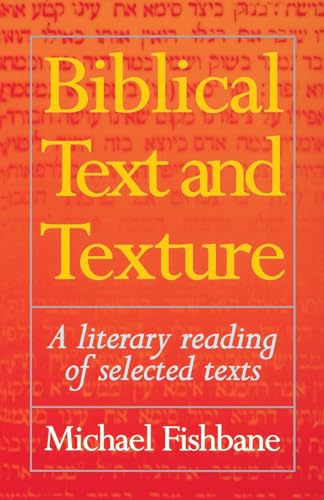 Biblical Text and Texture: A Literary Reading of Selected Texts