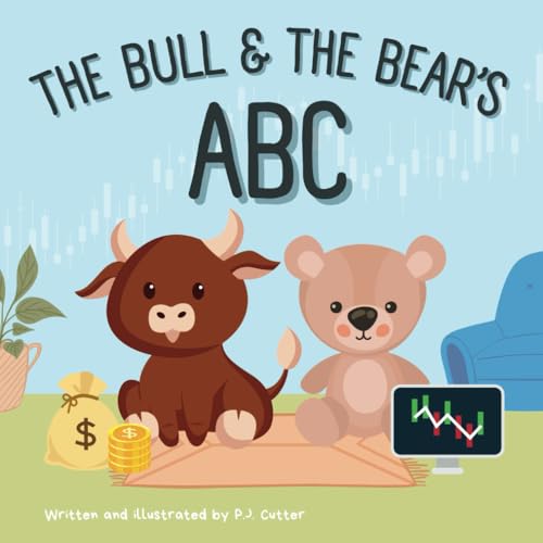Image of The Bull & The Bear's ABC: A playful A-Z introduction to investing for buyside babies and trader toddlers!