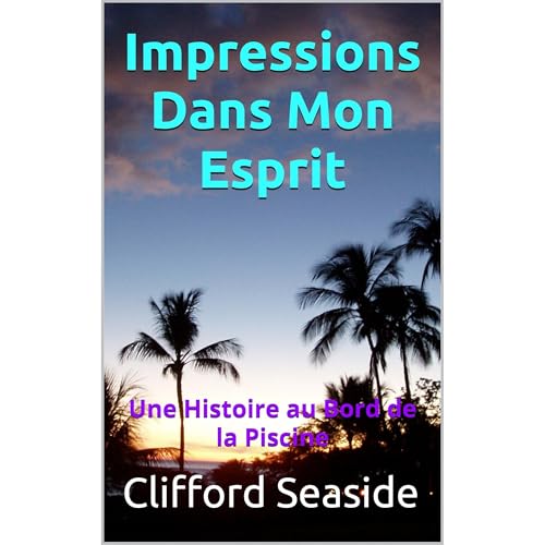 Impressions Dans Mon Esprit Audiolibro Por Clifford Seaside arte de portada