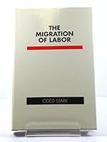 The Migration of Labor 1557864292 Book Cover