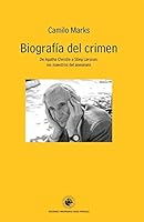 Biografia Del Crimen 9563142675 Book Cover