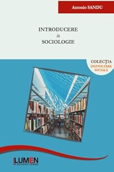 Paperback Introducere in sociologie (Romanian Edition) [Romanian] Book