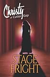 Stage Fright (Christy of Cutter Gap)