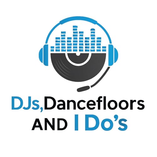 DJs, Dancefloors and I Do's cover art