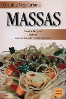 Cozinha Vegetariana. Massas 8531607442 Book Cover
