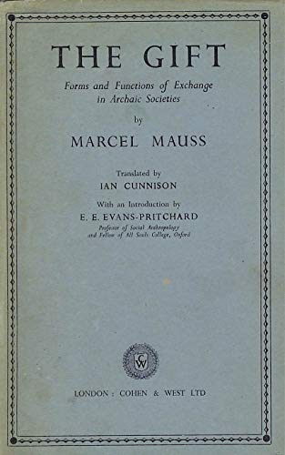 The Gift: Forms and Functions of Exchange in Ar... B0000CIW06 Book Cover