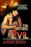 His Witness To Evil