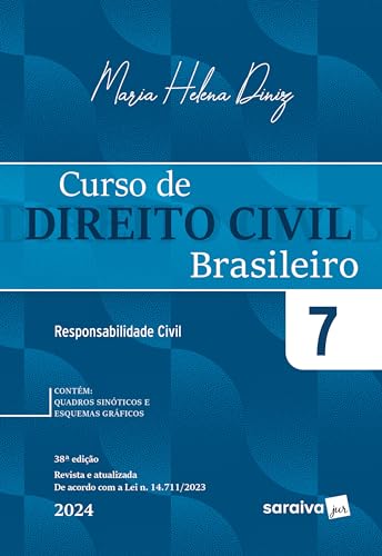 Curso de Direito Civil Brasileiro - Responsabilidade Civil Vol.7 - 38ª Edição 2024