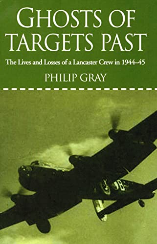 Ghosts of Targets Past: The Lives and Losses of... 1904943187 Book Cover
