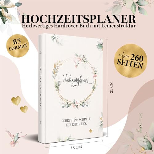 Hochzeitsplaner deutsch – Hochzeitsratgeber und Organizer mit über 20 Hochzeits-Checklisten zum Ausfüllen – Wedding Planner – Buch zur Hochzeit mit über 260 Seiten – ideales Verlobungsgeschenk