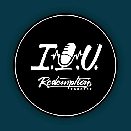 Couverture de I.O.U Redemption Podcast