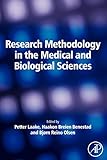 Research Methodology in the Medical and Biological Sciences