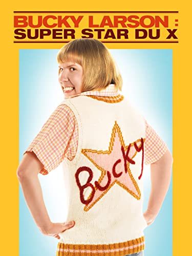 Bucky Larson : Super Star Du X