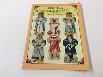 Paperback Old-Time Advertising Paper Dolls in Full Color Book