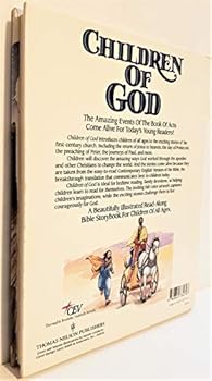Children of God: An Illustrated Bible Storybook on the Amazing Deeds of the Apolstles (Bible Stories for Young Ones)