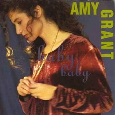 Baby Baby - Amy Grant 12"