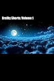 Brelby Shorts: Volume 1