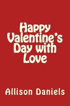 Paperback Happy Valentine's Day with Love Book