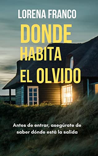 Donde habita el olvido: Misterio sobrenatural (Spanish Edition)