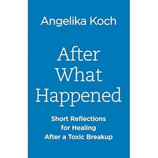 After What Happened Audiobook By Angelika Koch cover art