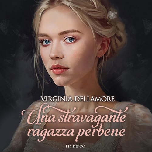 Una stravagante ragazza perbene Titelbild