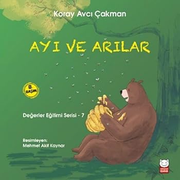 Ayı ve Arılar - Book #7 of the Değerler Eğitimi Serisi