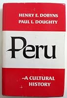 Peru: A Cultural History (Latin American History) 019502091X Book Cover