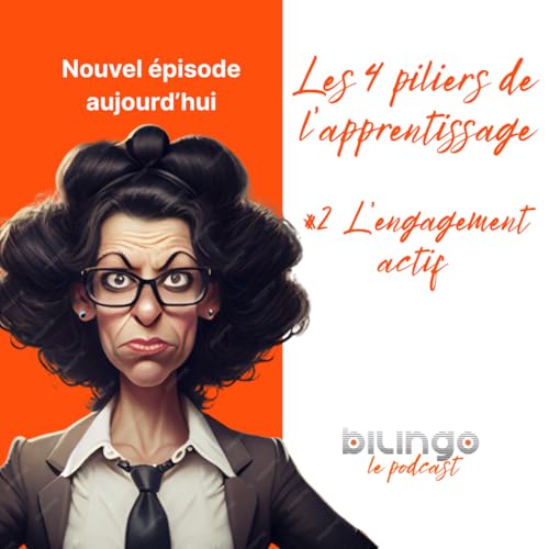 Episode#6 - 2&egrave; pilier de l'apprentissage