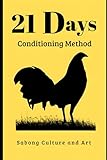 21 Days Conditioning Method